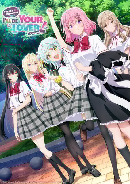 There's No Freaking Way I'll Be Your Lover! Unless... Next Stage Anime Sequel Announced for Popular Romantic Comedy